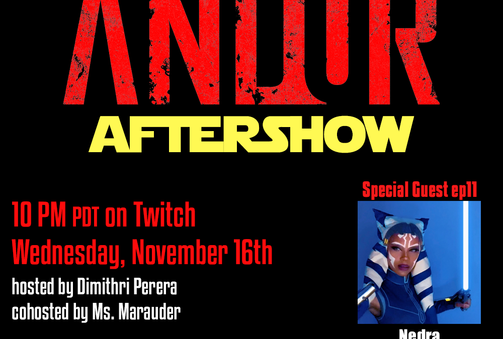 The Andor Aftershow: Episode 11